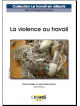 La violence au travail