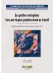 Les petites entreprises face aux risques psychosociaux au travail – Quelles spécificités, quelles actions, quel droit ?