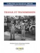 Travail et transmission