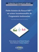 Petite histoire du Resact-MP :  un acteur incontournable de l’ergonomie toulousaine